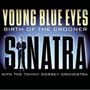 Frank Sinatra - Young Blue Eyes